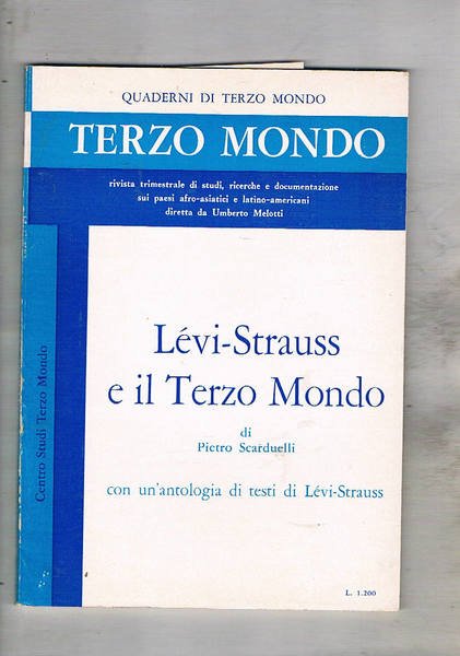 Lévy-Strauss e il terzo mondo, con un'antologia di Lévy-Strauss. Le …