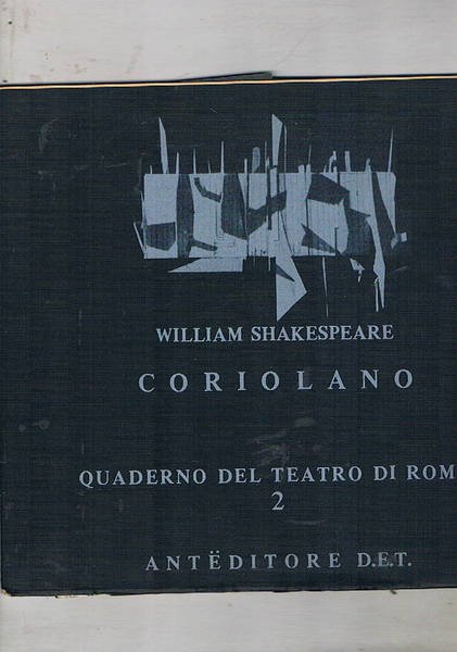 Coriolano. Quaderno del tratro di Roma n° 2 con alcuni …