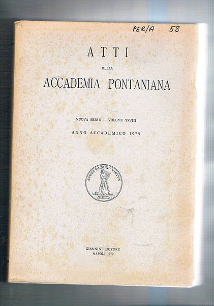 Atti della Accademia Pontaniana vol. 28° anno accad. 1979. The …