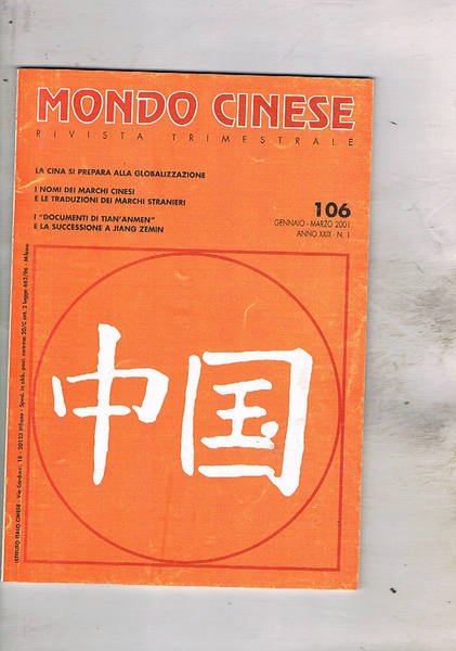 Mondo cinese. Rivista trimestrale dell'istituto Italo Cinese per gli scambi …