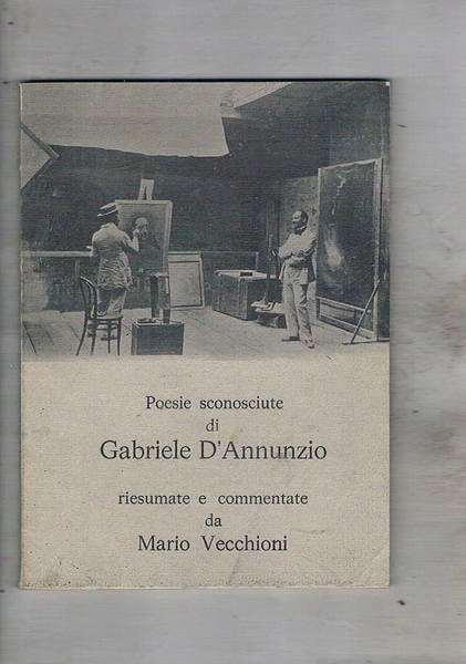 Poesie sconosciute di Gabriele D'Annunzio.