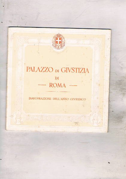 Palazzo di giustizia di Roma inaugurazione dell'anno giudiziario. Rievocazione delle …