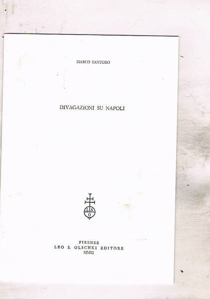 Divagazioni su Napoli. Estratto.