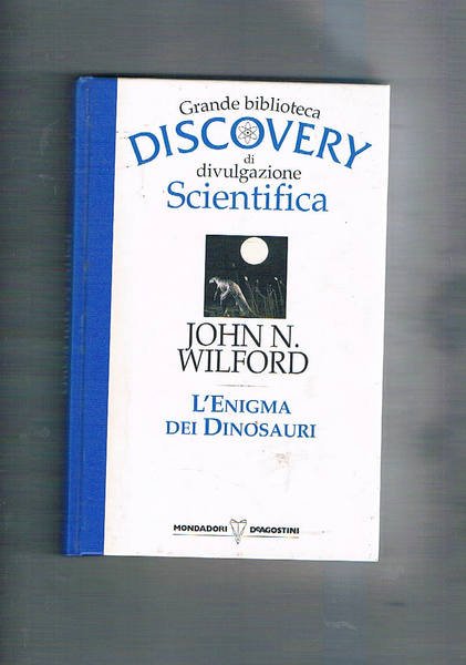 L'enigma dei dinosauri. Biblioteca Disconery.