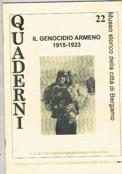 Il genocidio armeno 1915-1923. Cronologia. Quaderno n° 22 del museo … | Immagine principale
