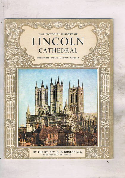Lincol cathedral otherwise called Lincoln minster.