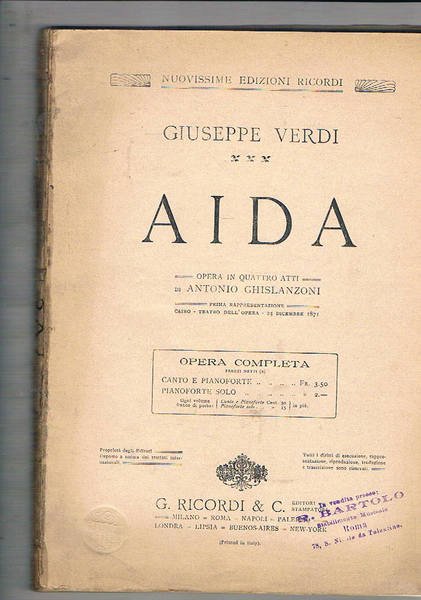 Aida. Opera in quattro atti di Antonio Ghislanzoni. Prima rappresentazione …