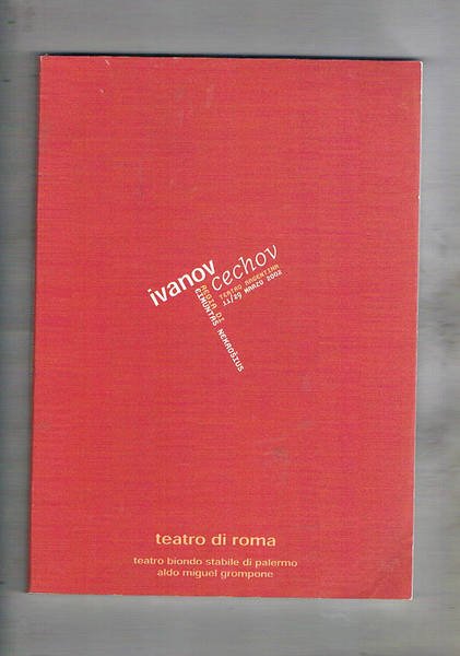Ivanov di Anton Cechov. Rappresentazione al Teatro Argentina di Roma dall'11 al 29 marzo 2002.
