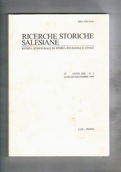 Ricerche storiche salesiane, semestrale di storia religiosa e civile 2° …