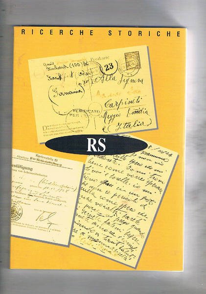 Ricerche storiche, quadrimestrale dell'istit. per la resistenza e società contemp. …