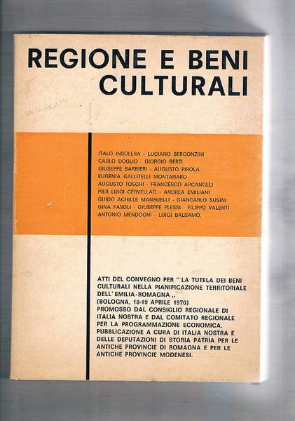 Regione e beni culturali. Atti del convegno per la tutela …