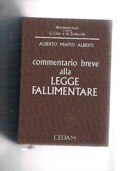 Commentario alla legge fallimentare (e alla legge sull'amministrazione straordinaria della …