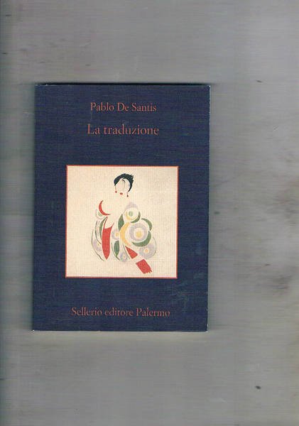La traduzione. Con una nota di Angelo Morino.