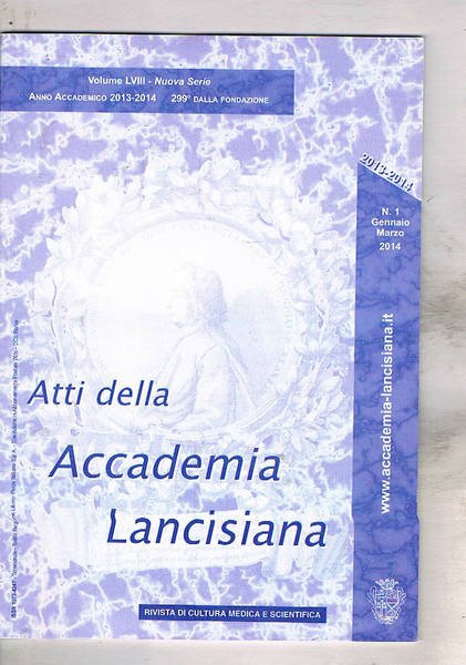 Atti della Accademia Lancisiana, rivista trimestrale medica e scientifica. anno …