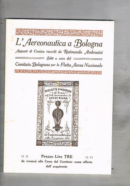 l'Aereonautica a Bologna. Appunti di Cronaca raccolti da Raimondo Ambrosini … | Immagine principale