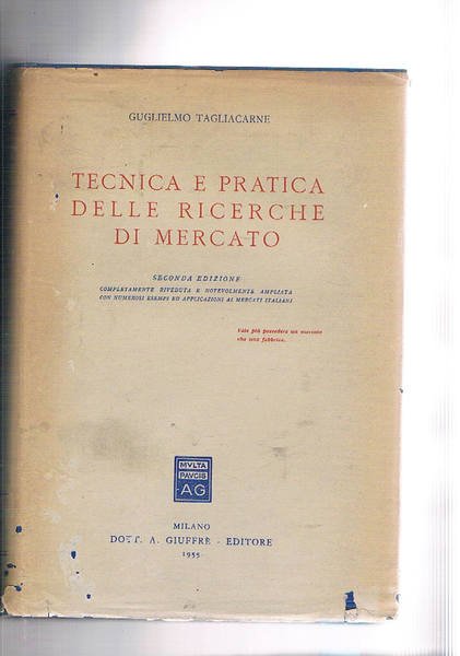 Tecnica e pratica delle ricerche di marcato. Seconda edizione.
