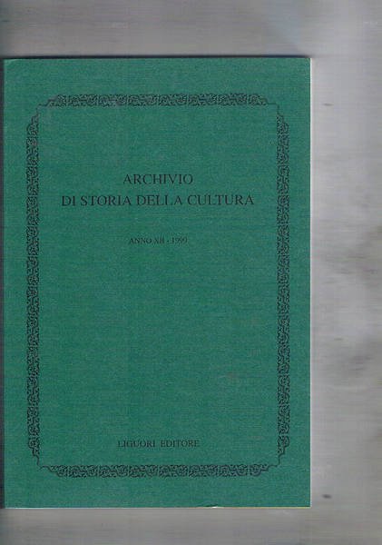 Archivio di storia della cultura anno XII 1999. Vico, la …