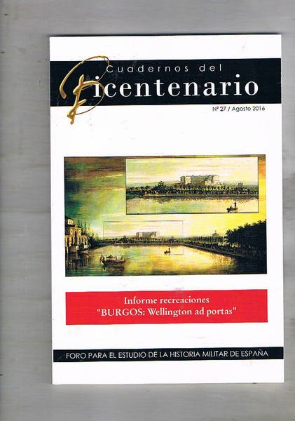 Cuadernos del bicentenario n° 27 agosto 2016 (semestrale):justificar lo injustifcable: …