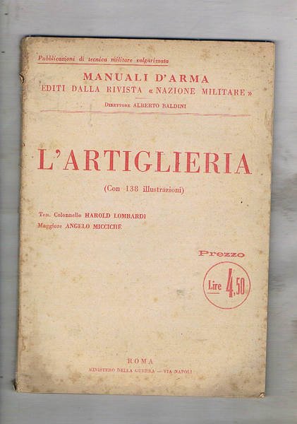 L'artiglieria. Materiale e tiro.
