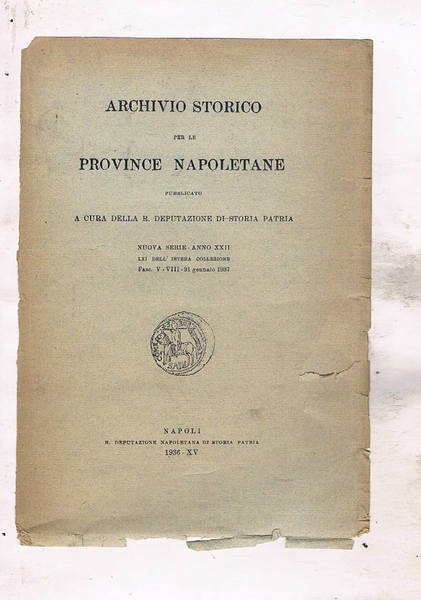 Archivio storico per le province napoletane, nuova serie anno. XXII …