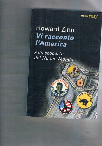 Vi racconto l'America. Alla scoperta del Nuovo Mondo. Adattamento di …