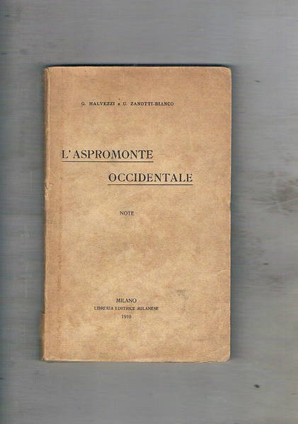 L'Aspromonte Occidentale. Note.