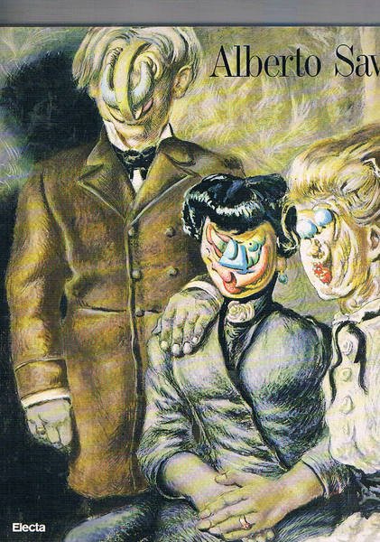 Alberto Savinio paintings and drawings 1925-1952. Catalogo della mostra fatta …