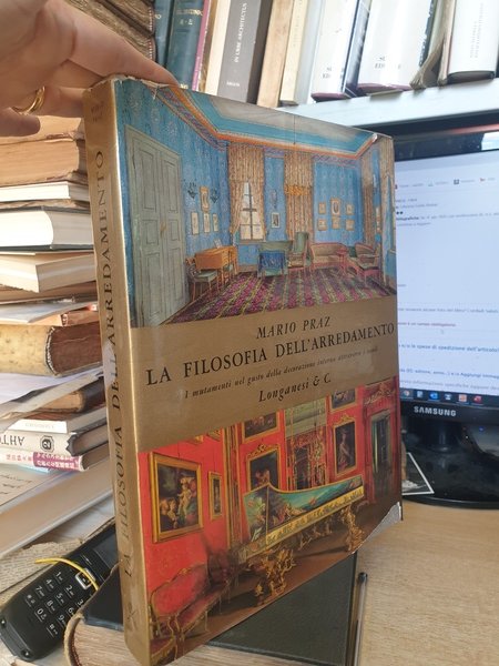 La filosofia dell'arredamento. I mutamenti nel gusto della decorazione interna …