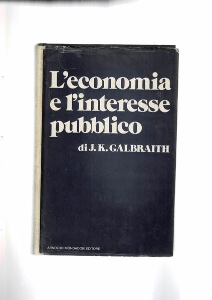 L'economia e l'interesse pubblico.