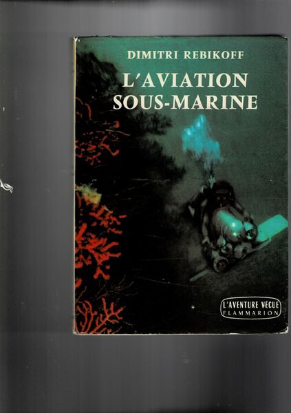 L'aviation sous-marine.
