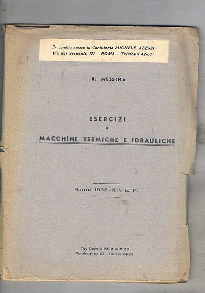 Esercizi di macchine termiche e idrauliche. Dispensa universitaria.