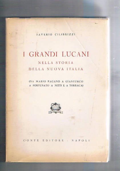 I grandi lucani nella storia della nuova italia (da Mario …