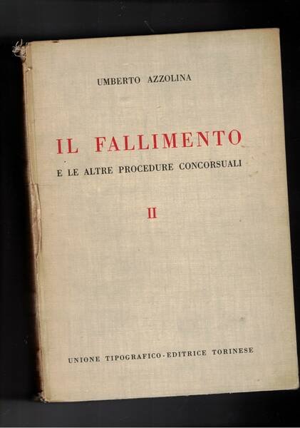 Il fallimento e le altre procedure concorsuali. Vol. I°-II°.