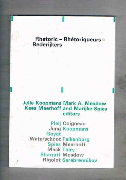 Rhetoric - Rhétoriquesurs - Rederijkers. Testo inglese francese olandese.