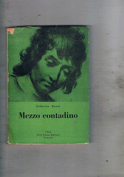 Mezzo contadino. Prima edizione.