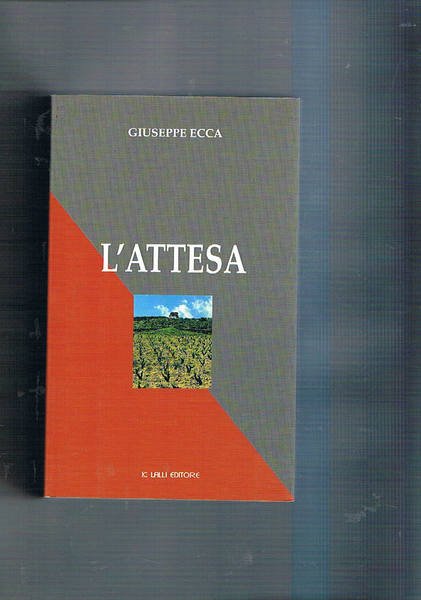L'attesa. Romanzo.