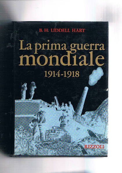 La prima guerra mondiale. 1914-1918.