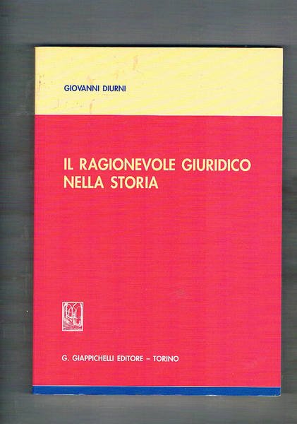 Il ragionamento giuridico nella storia.