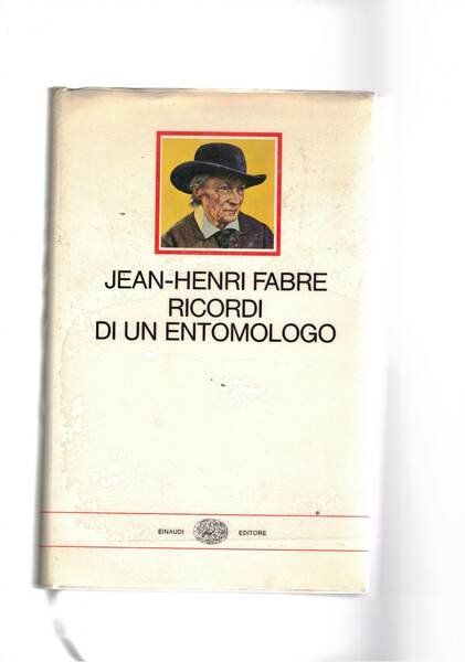 Ricordi di un entomologo. Studi sull'istinto e i costumi degli …