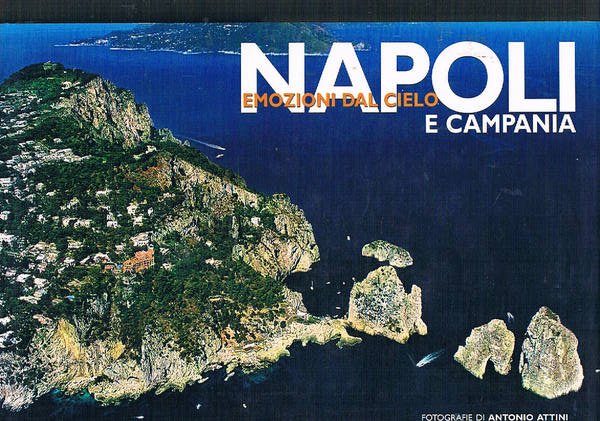 Napoli e Campania emozioni dal cielo. Completamente di foto a …