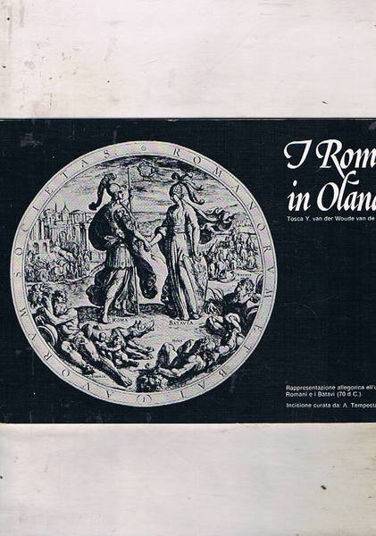 I romani in Olanda. Guida dell'espozione tenutasi a roma presso …