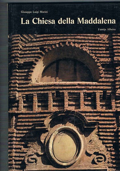 La chiesa della Maddalena.