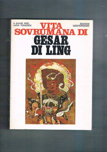 Vita sovrumana di Gesar di Ling.