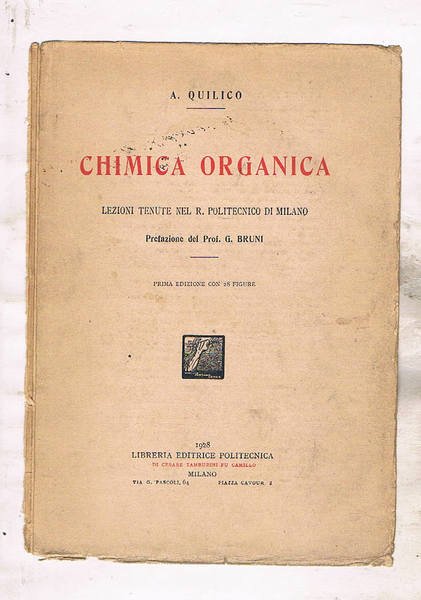 Chimica organica. lezioni tenute nel R. Politecnico di Milano. Prefaz. …