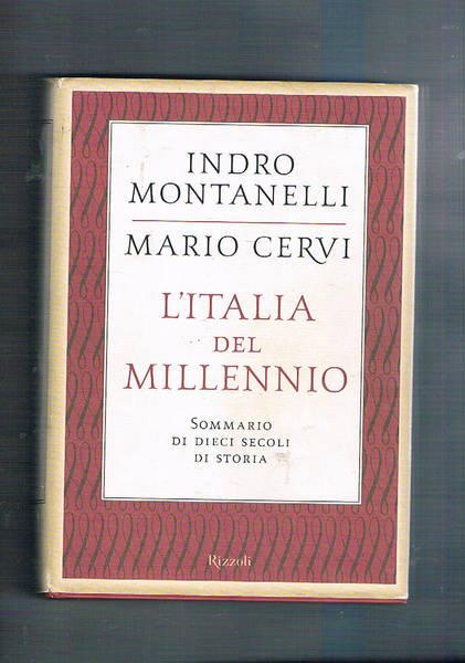 L'Italia del millennio. Sommario di dieci secoli di storia.