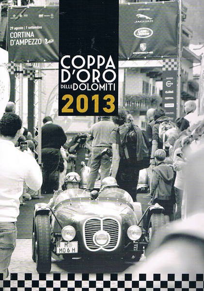 Coppa d'Oro delle Dolomiti 2013. testo anche in inglese.