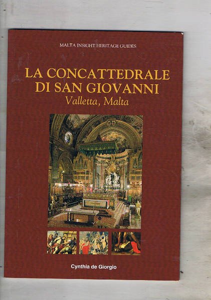 La concattedrale di San Giovanni (Valletta, Malta).