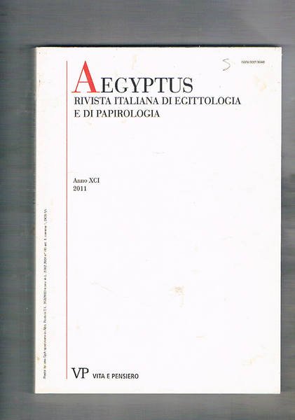Aegyptus rivista italiana di egittologia e di papirologia anno XCI …