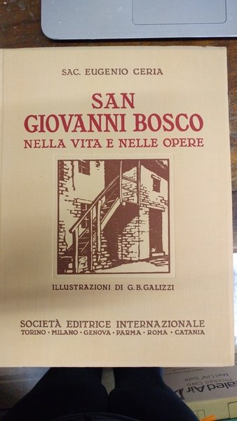 San Giovanni Bosco nella vita e nelle opere. Illustrazioni di …