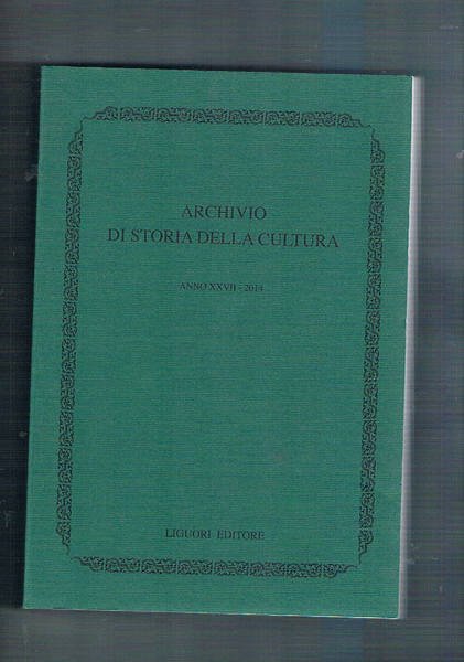 Archivio di storia della cultura, periodico dell Fondazione Pietro Piovani …